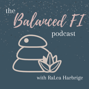 The Balanced FI Podcast