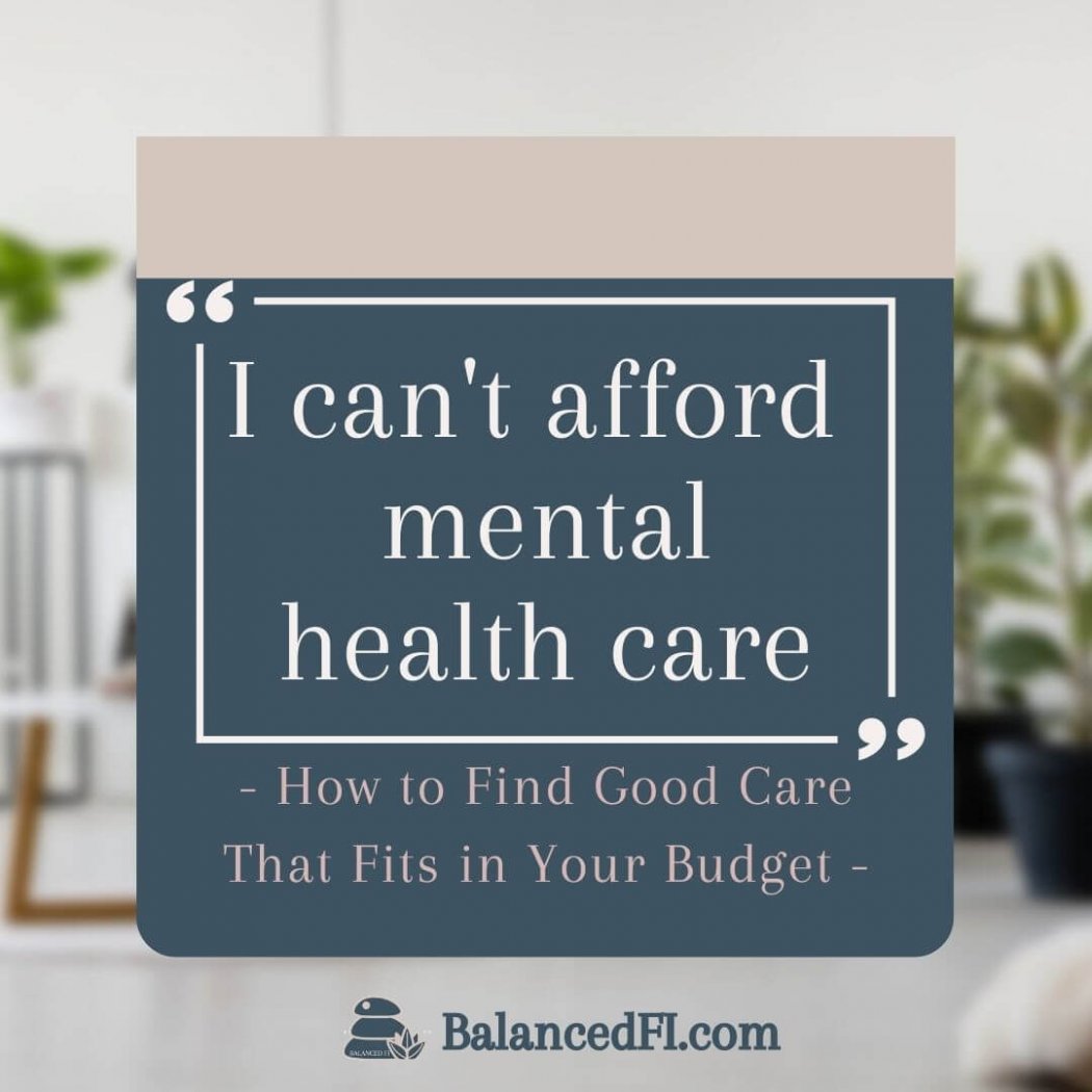 can't afford mental health care